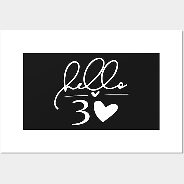 Hello 30 Heart, Funny 30th Birthday Wall Art by Islanr